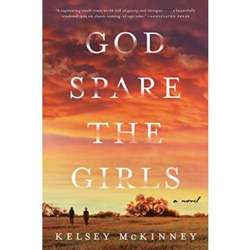 God Spare the Girls: A Captivating Novel of Faith and Family