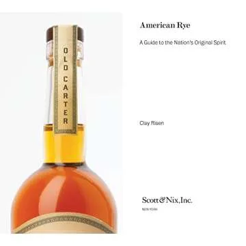 American Rye Guide – Discover the Spirit's Rich History