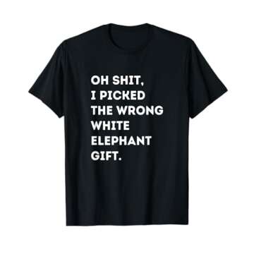 Oh Shit Funny White Elephant Gifts for Adults Under 15 20 T-Shirt