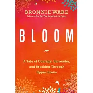 Bloom: A Tale of Courage, Surrender, and Breaking Through Upper Limits