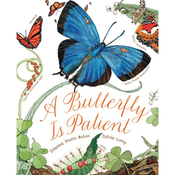 A Butterfly Is Patient: (Nature Books for Kids, Children's Books Ages 3-5, Award Winning Children's ...