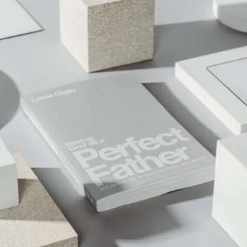 Seeing God as a Loving Father: Security and Pursuit