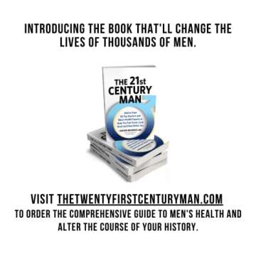 The 21st Century Man: Advise from 50 Top Doctors and Men's Health Experts So You Can Feel Great, Loo...