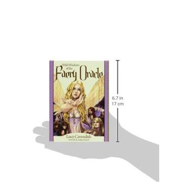 Wild Wisdom of the Faery Oracle: Enchanted Insight and Guidance