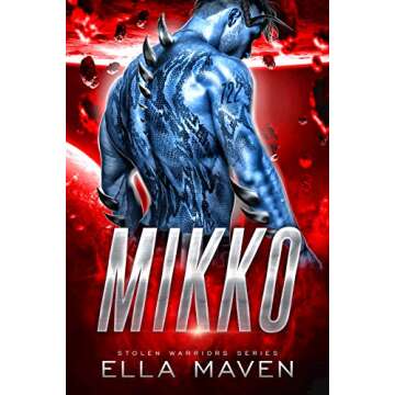 Mikko: A Scifi Alien Warrior Romance (Stolen Warriors Book 2)