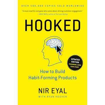 Hooked: How to Build Habit-Forming Products