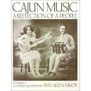 Cajun Music: A Reflection of a People, Vol. 1
