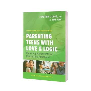 Parenting Teens with Love and Logic: Preparing Adolescents for Responsible Adulthood