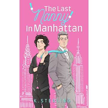 The Last Nanny In Manhattan: Nannies of New York Book 1