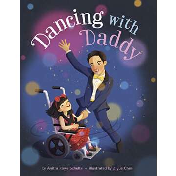 Dancing with Daddy - A Heartwarming Children's Book