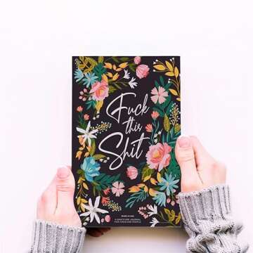 Gratitude Journal: A Self-Exploration Funny Notebook for Tired-Ass People (Self Care & Self Help Books)