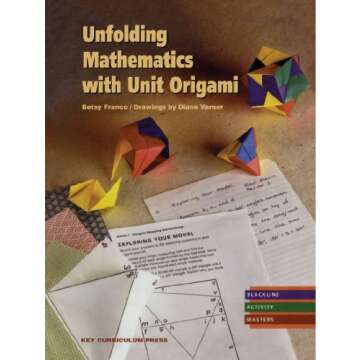 Unfolding Mathematics with Unit Origami: An Engaging Educational Experience