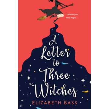 A Letter to Three Witches: A Spellbinding Magical RomCom (A Cupcake Coven Romance)