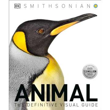 Animal: The Definitive Visual Guide for Nature Lovers