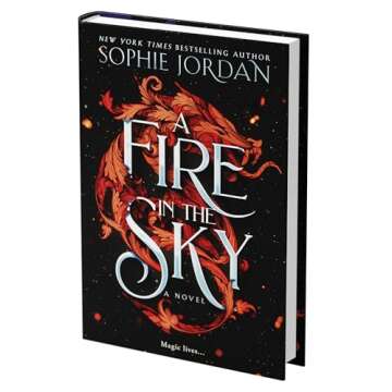 A Fire in the Sky: A Forbidden Marriage, Hidden Secrets, and a Kingdom on the Brink, Get Lost in this Gripping Romantasy (A Fire in the Sky Series, 1)