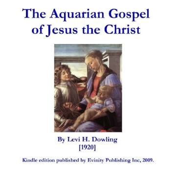 The Aquarian Gospel of Jesus the Christ