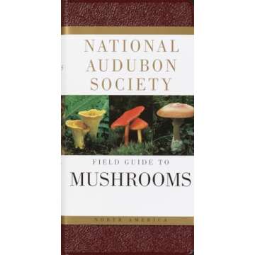 National Audubon Society Field Guide to North American Mushrooms (National Audubon Society Field Guides)
