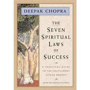[By Deepak Chopra ] The Seven Spiritual Laws of Success: A Practical Guide to the Fulfillment of You...