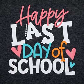 Last Day of School Teacher Shirt Funny Teacher Tshirts Teachers Day Tees Teacher Life Casual Tops