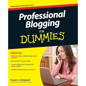 Professional Blogging For Dummies