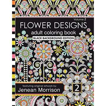 Flower Designs Adult Coloring Book: Black Background Edition for Relaxation