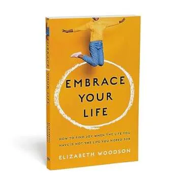 Find Joy in Life's Challenges with Embrace Your Life Book