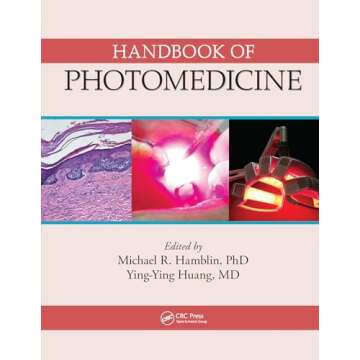 Handbook of Photomedicine: A Comprehensive Guide to Light-Based Therapies and Applications