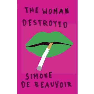 The Woman Destroyed: A Feminist Classic on Identity