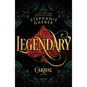 Legendary: A Caraval Novel - A Fantasy Adventure of Love and Secrets