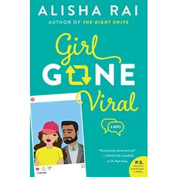 Girl Gone Viral: A Novel (Modern Love Book 2) - A Captivating Journey of Love and Self-Discovery
