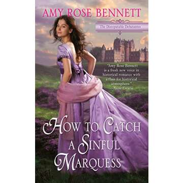 How to Catch a Sinful Marquess (The Disreputable Debutantes Book 3)