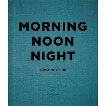 Morning Noon Night: A Way of Living - Stylish Design Inspiration