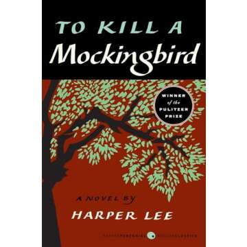 To Kill a Mockingbird: A Timeless Classic by Harper Lee