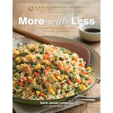 More-with-Less: A World Community Cookbook for Healthy Living