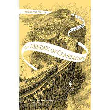 The Missing of Clairdelune: Book Two of The Mirror Visitor Quartet (The Mirror Visitor Quartet, 2)