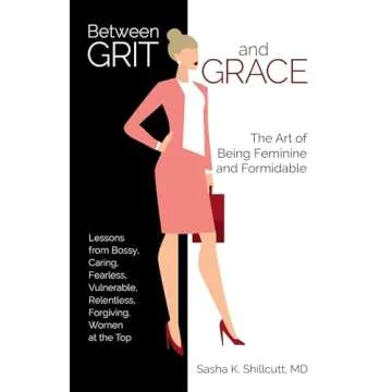 Between Grit and Grace: Embrace Femininity and Strength
