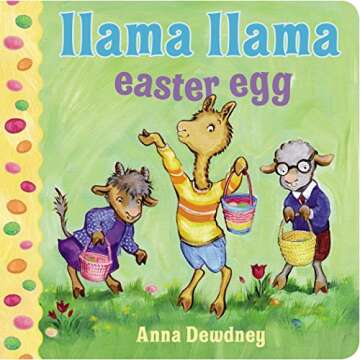 Llama Llama Easter Egg Board Book - Celebrate Easter with Anna Dewdney's Beloved Character