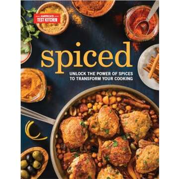 Spiced: Unlock the Power of Spices to Transform Your Cooking
