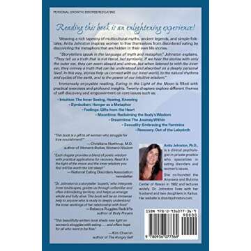 Eating in the Light of the Moon: How Women Can Transform Their Relationship with Food Through Myths, Metaphors, and Storytelling