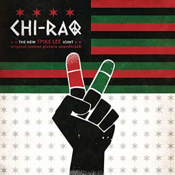 Chi-Raq (Original Motion Picture Soundtrack): A Melodic Journey Through Art and Resilience