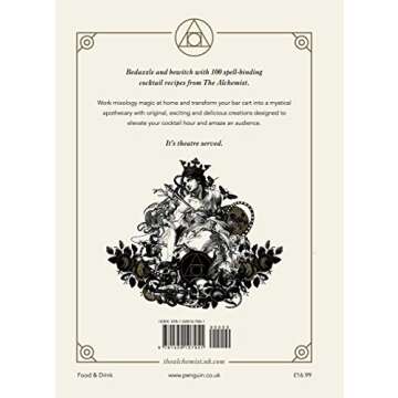 The Alchemist Cocktail Book: Master the Dark Arts of Mixology
