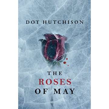 The Roses of May - A Delicate Tale of Love and Mystery