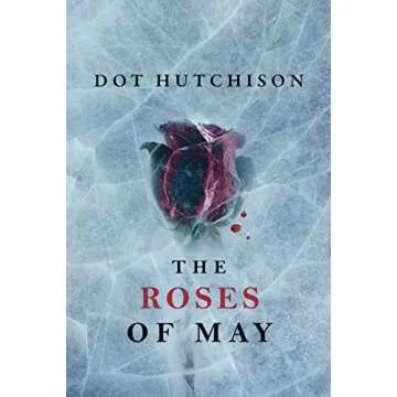The Roses of May - A Delicate Tale of Love and Mystery