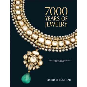 7000 Years of Jewelry Inspiring and Comprehensive Guide