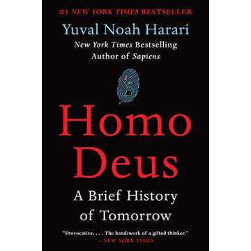 Homo Deus: A Brief History of Tomorrow - Thought-Provoking Vision of the Future