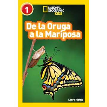 National Geographic Readers: De la Oruga a la Mariposa (Caterpillar to Butterfly) (Spanish Edition)