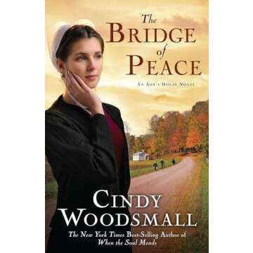 The Bridge of Peace (Ada's House, Book 2)