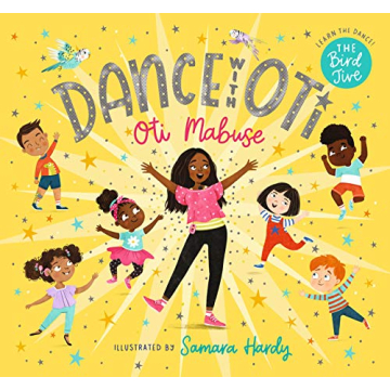 Dance with Oti: The Bird Jive Interactive Kids Book