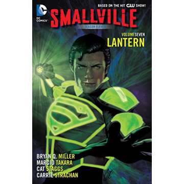 Smallville Season 11 Vol. 7: Lantern Graphic Novel - Epic Adventure Awaits