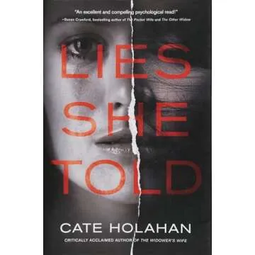 Lies She Told: A Gripping Psychological Thriller About Deception